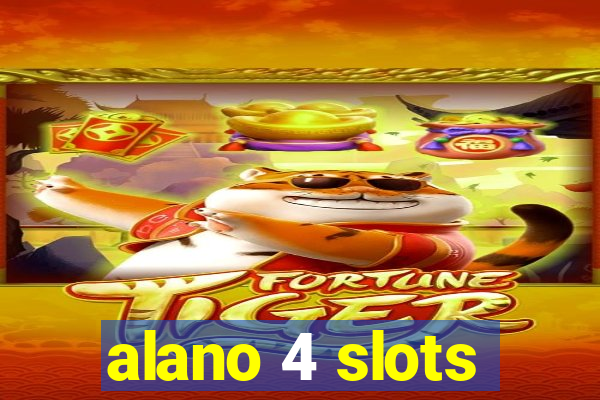 alano 4 slots